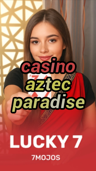 casino aztec paradise-w4cy2mdjlx2bf.com